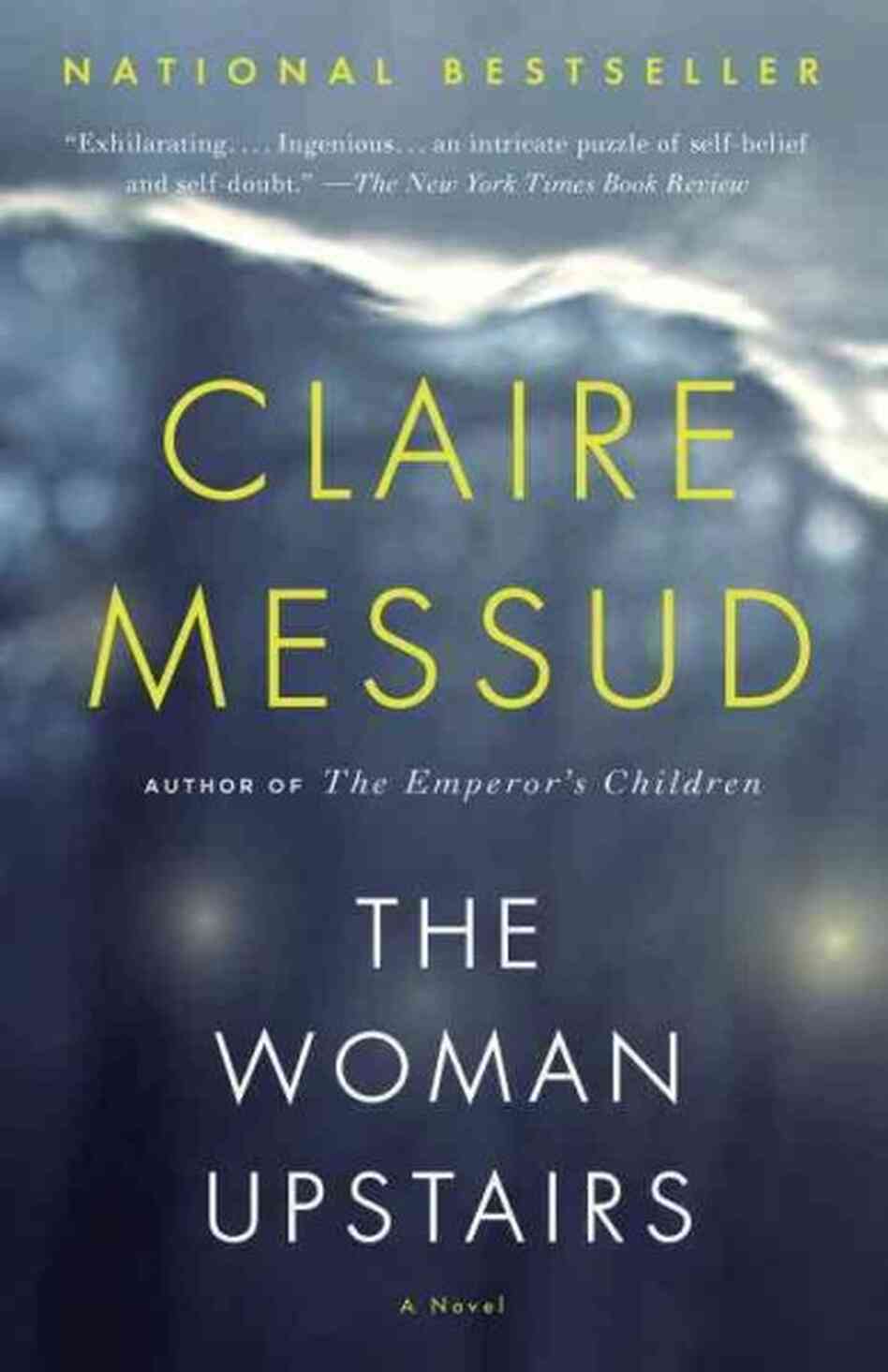 The Woman Upstairs The Woman Upstairs