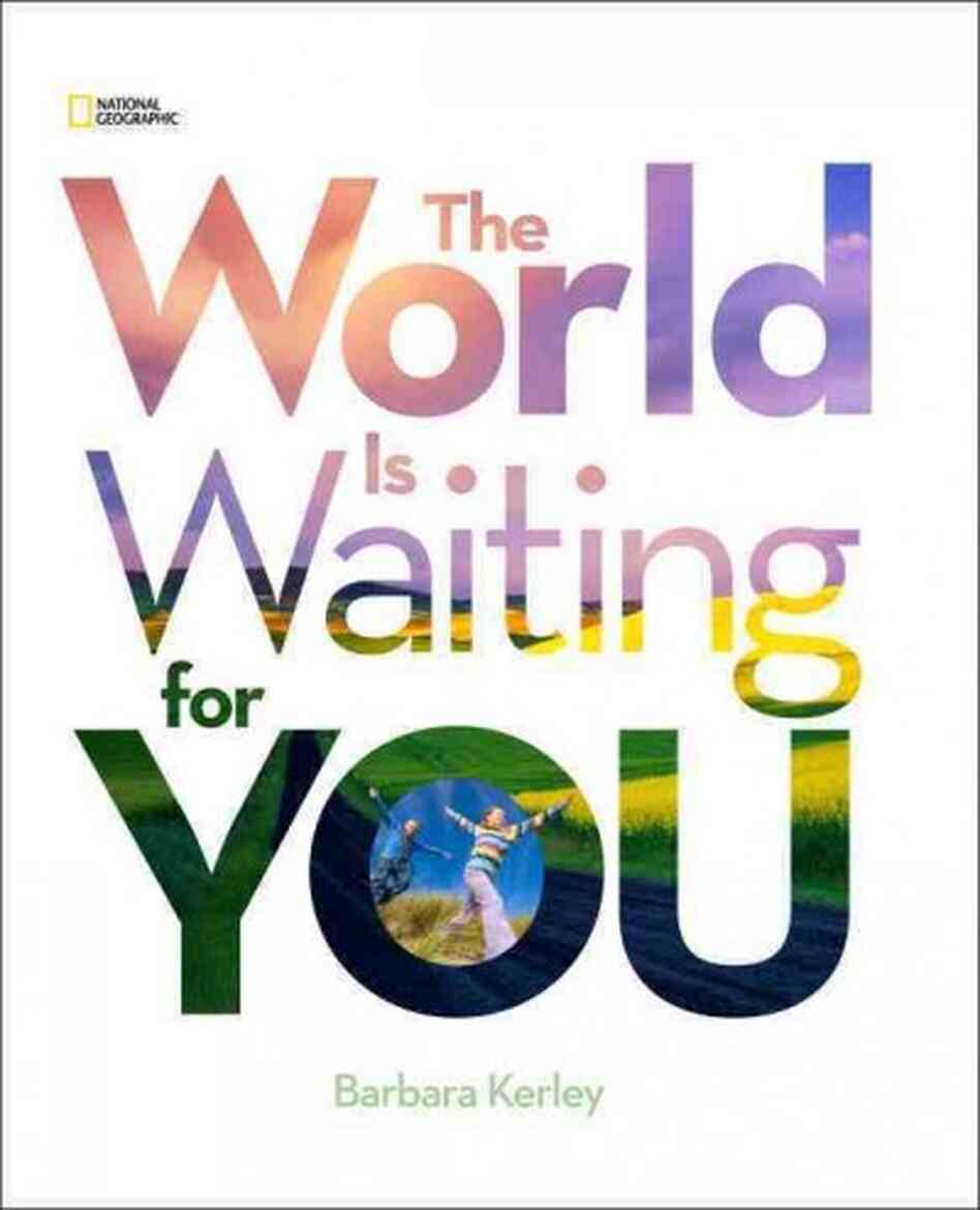 The World Is Waiting for You The World Is Waiting for You