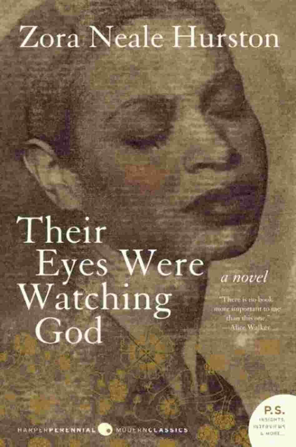 Their Eyes Were Watching God Their Eyes Were Watching God