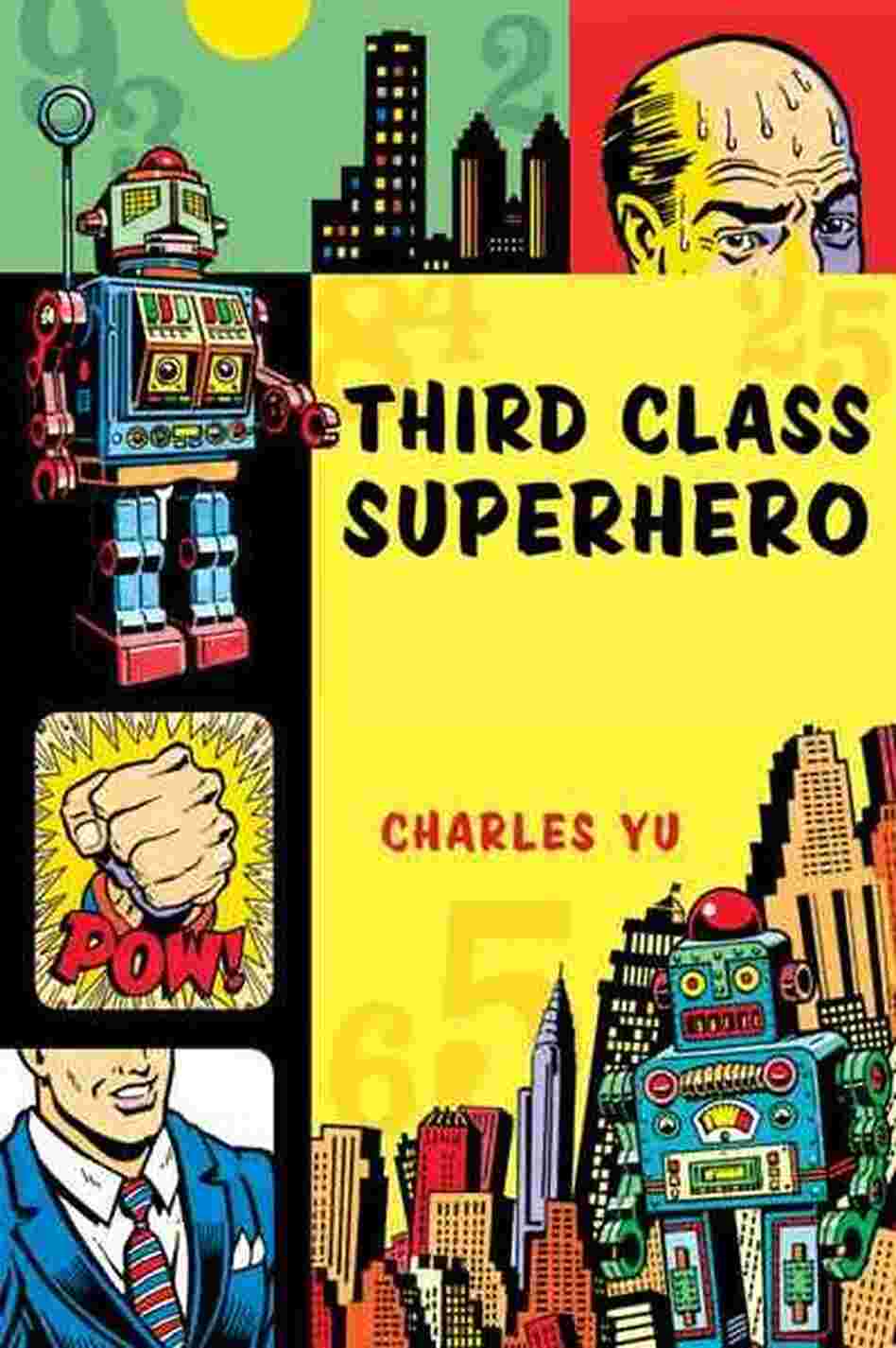 Third Class Superhero Third Class Superhero