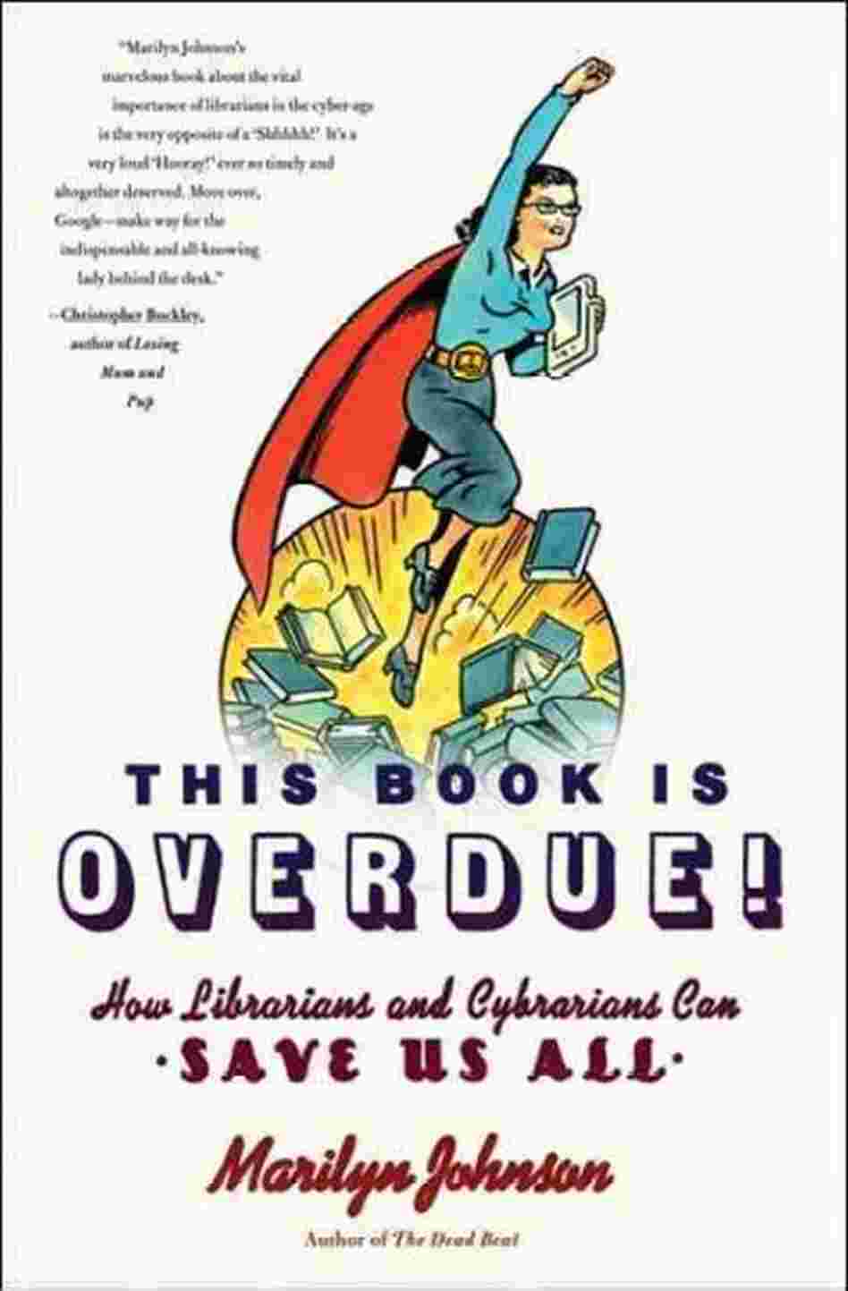 This Book Is Overdue! This Book Is Overdue!