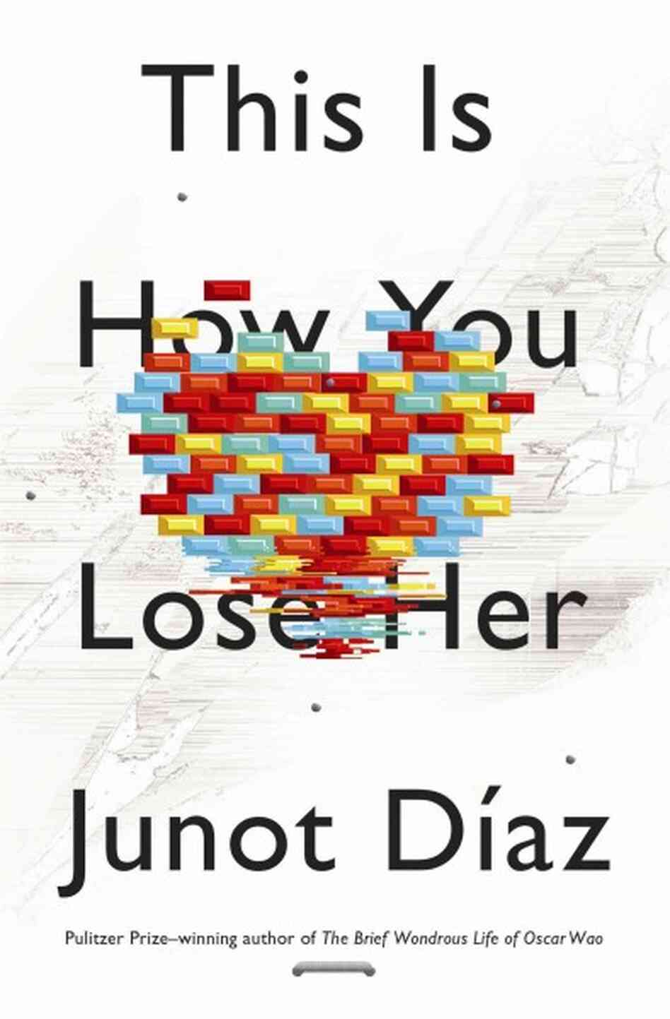 This Is How You Lose Her This Is How You Lose Her