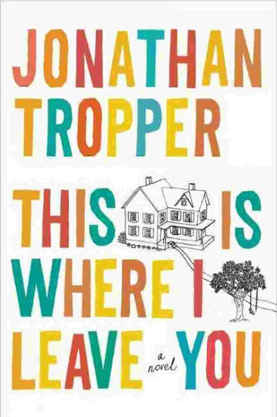 This Is Where I Leave You This Is Where I Leave You
