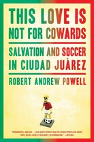 This Love Is Not for Cowards