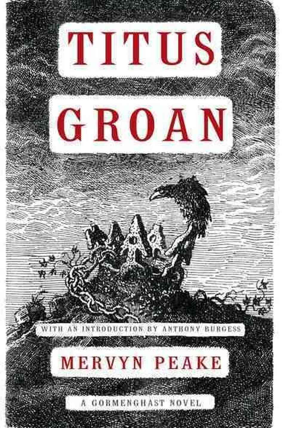 Titus Groan Titus Groan