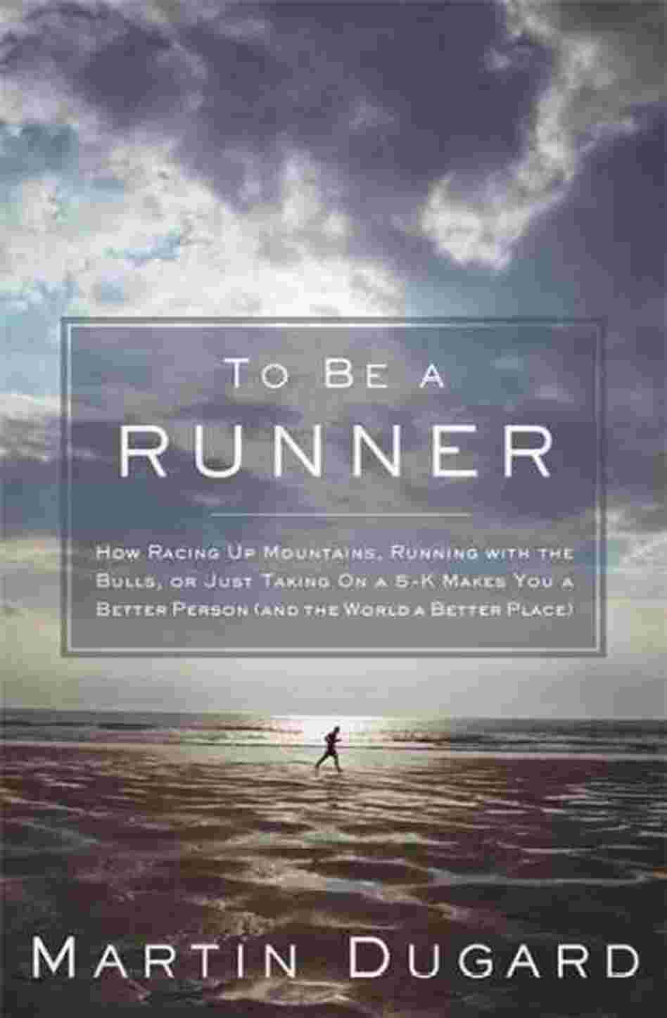 To Be a Runner