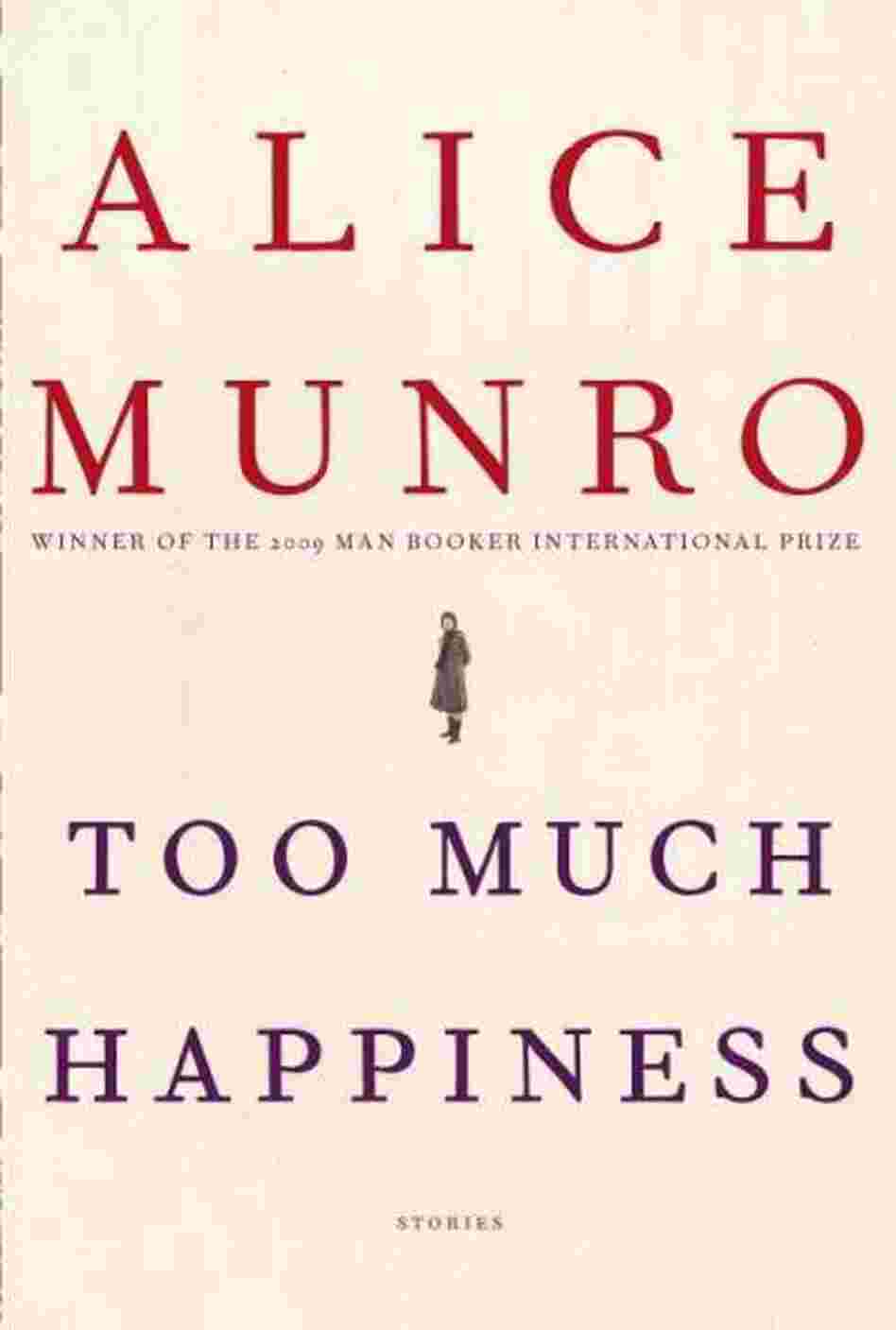 Too Much Happiness Too Much Happiness