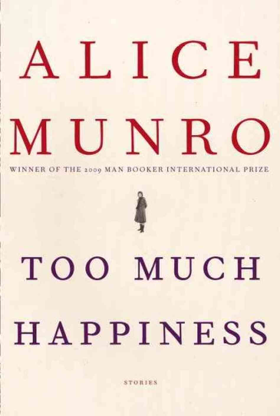 Too Much Happiness Too Much Happiness
