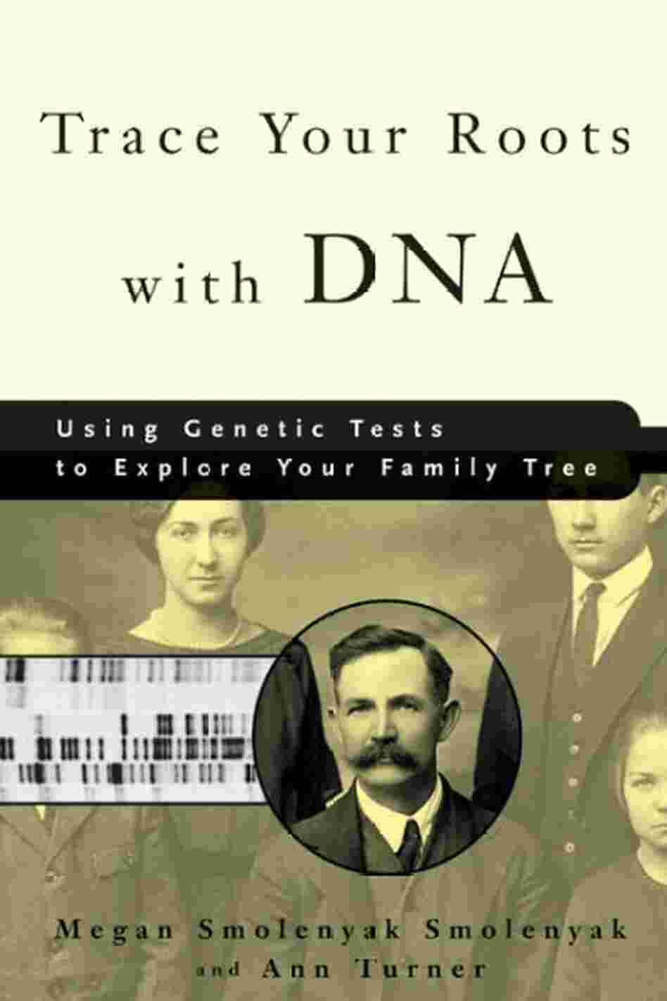 Trace Your Roots With Dna