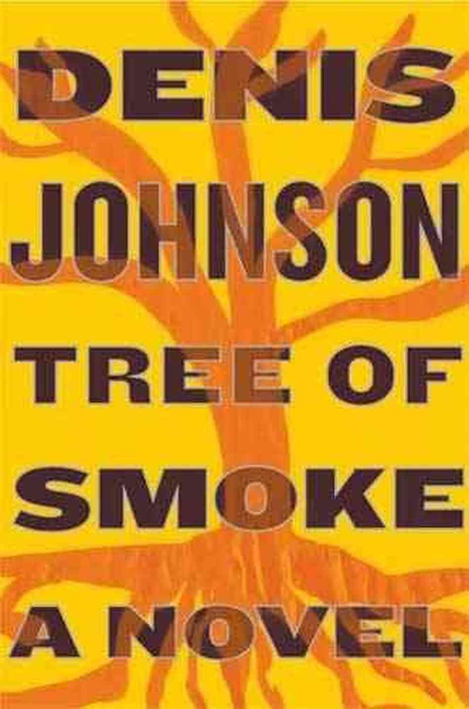 Tree of Smoke Tree of Smoke