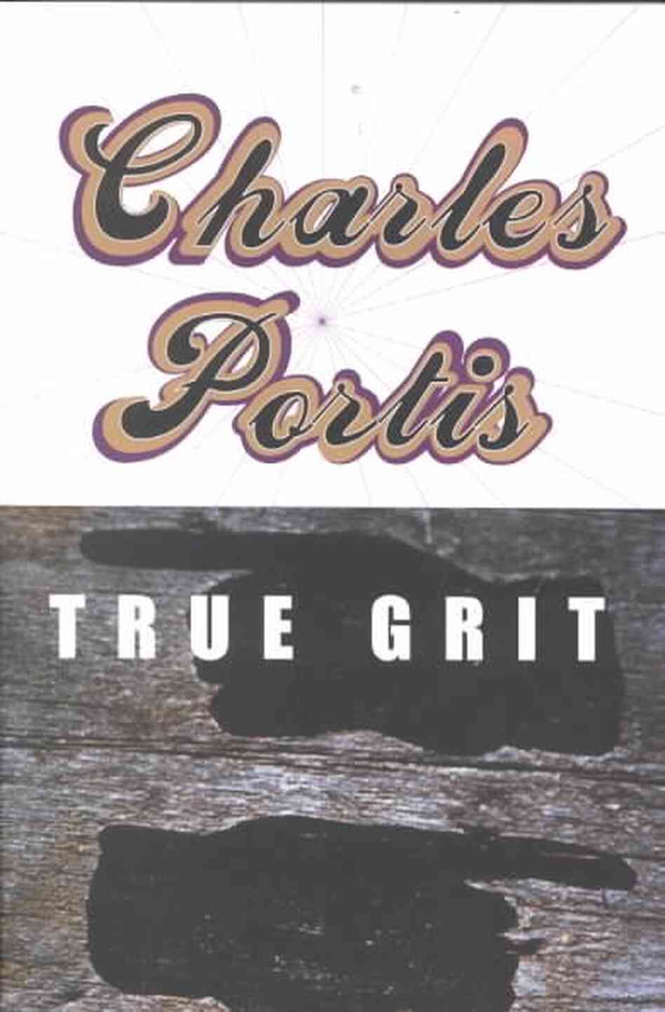 True Grit True Grit