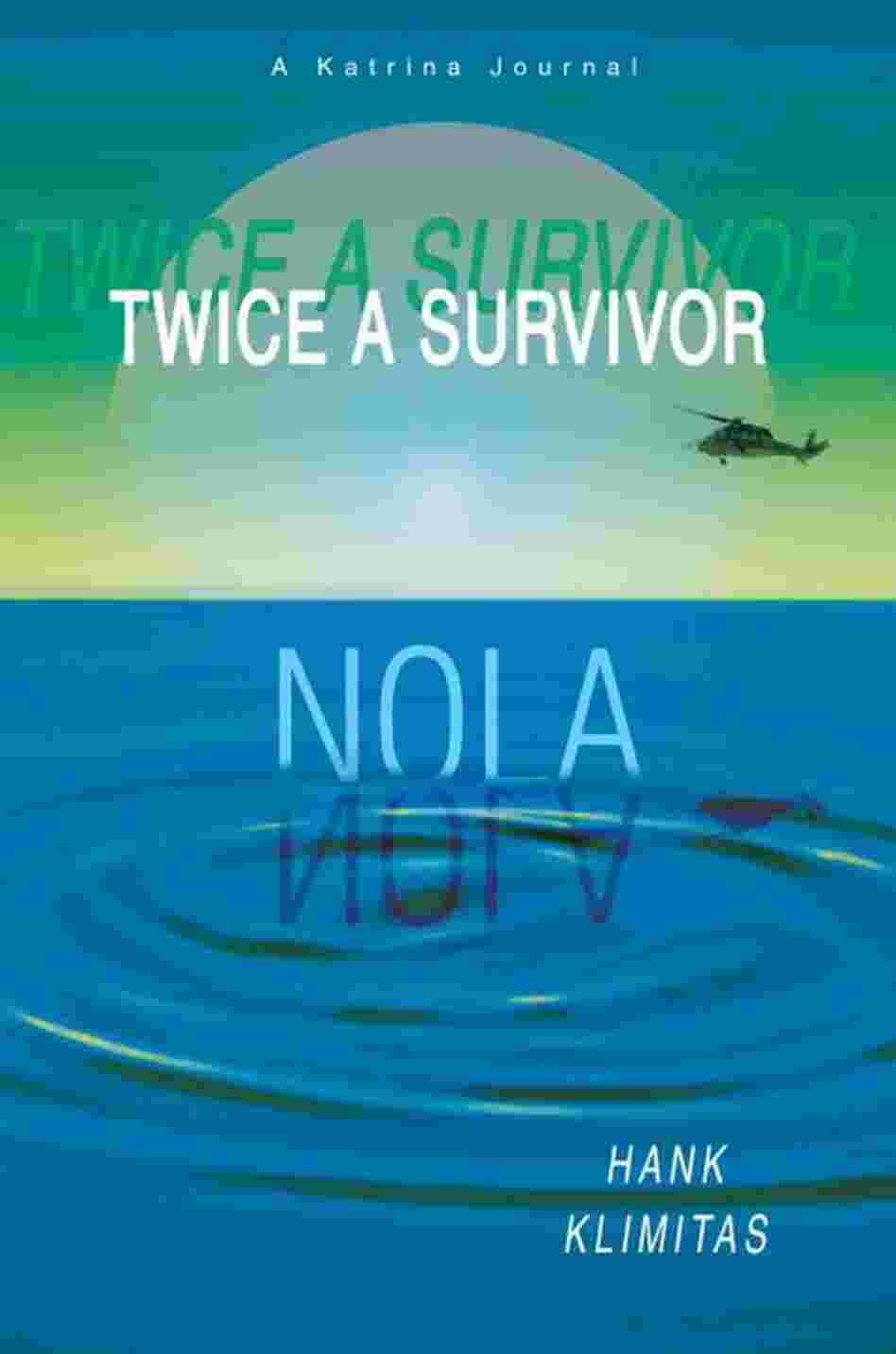 Twice a Survivor