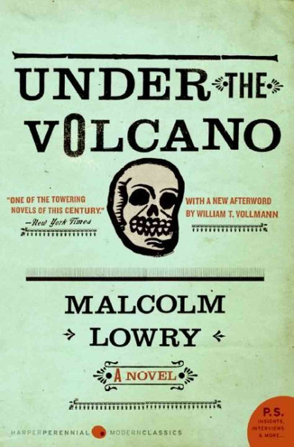 Under the Volcano Under the Volcano