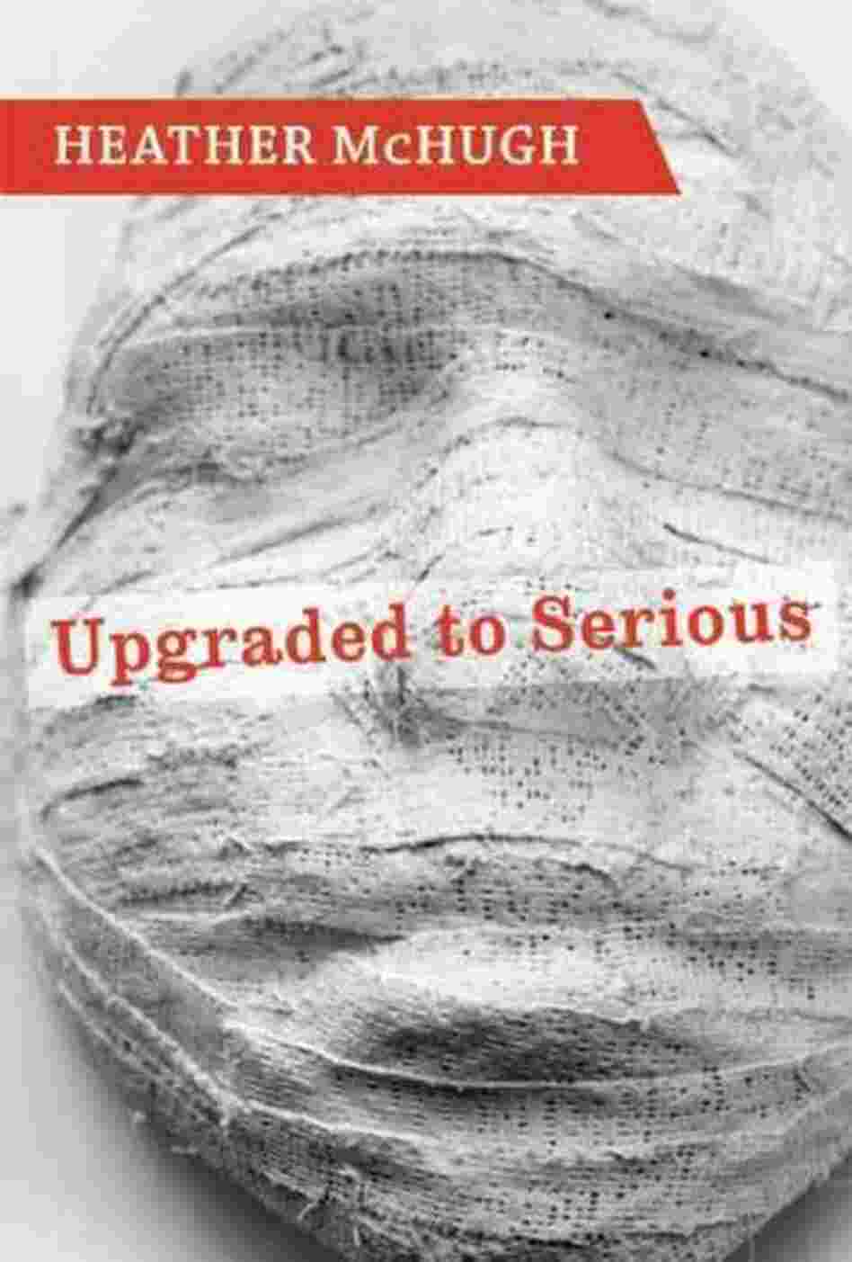 Upgraded to Serious Upgraded to Serious