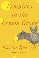 Vampires in the Lemon Grove Vampires in the Lemon Grove