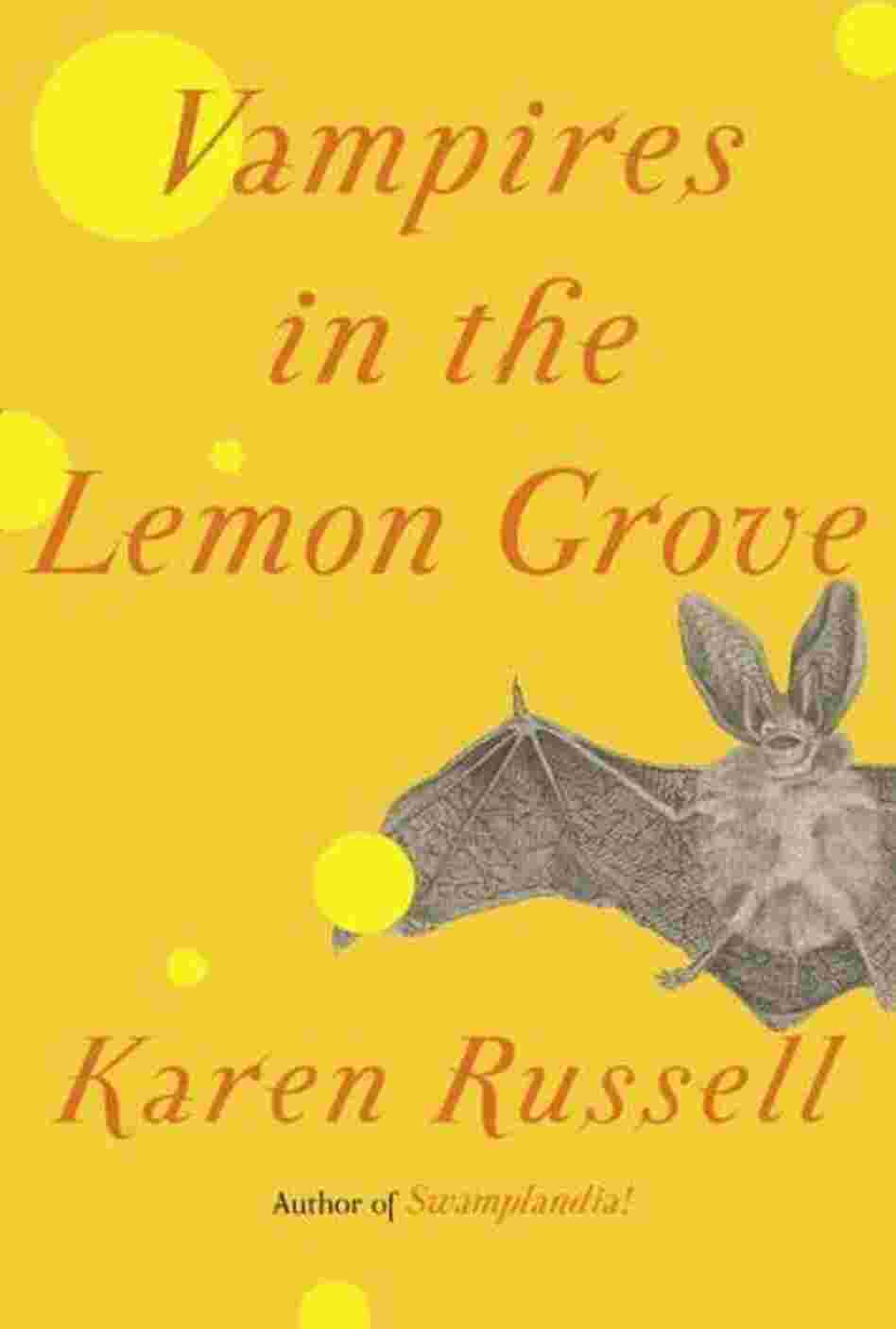 Vampires in the Lemon Grove