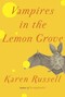 Vampires in the Lemon Grove Vampires in the Lemon Grove