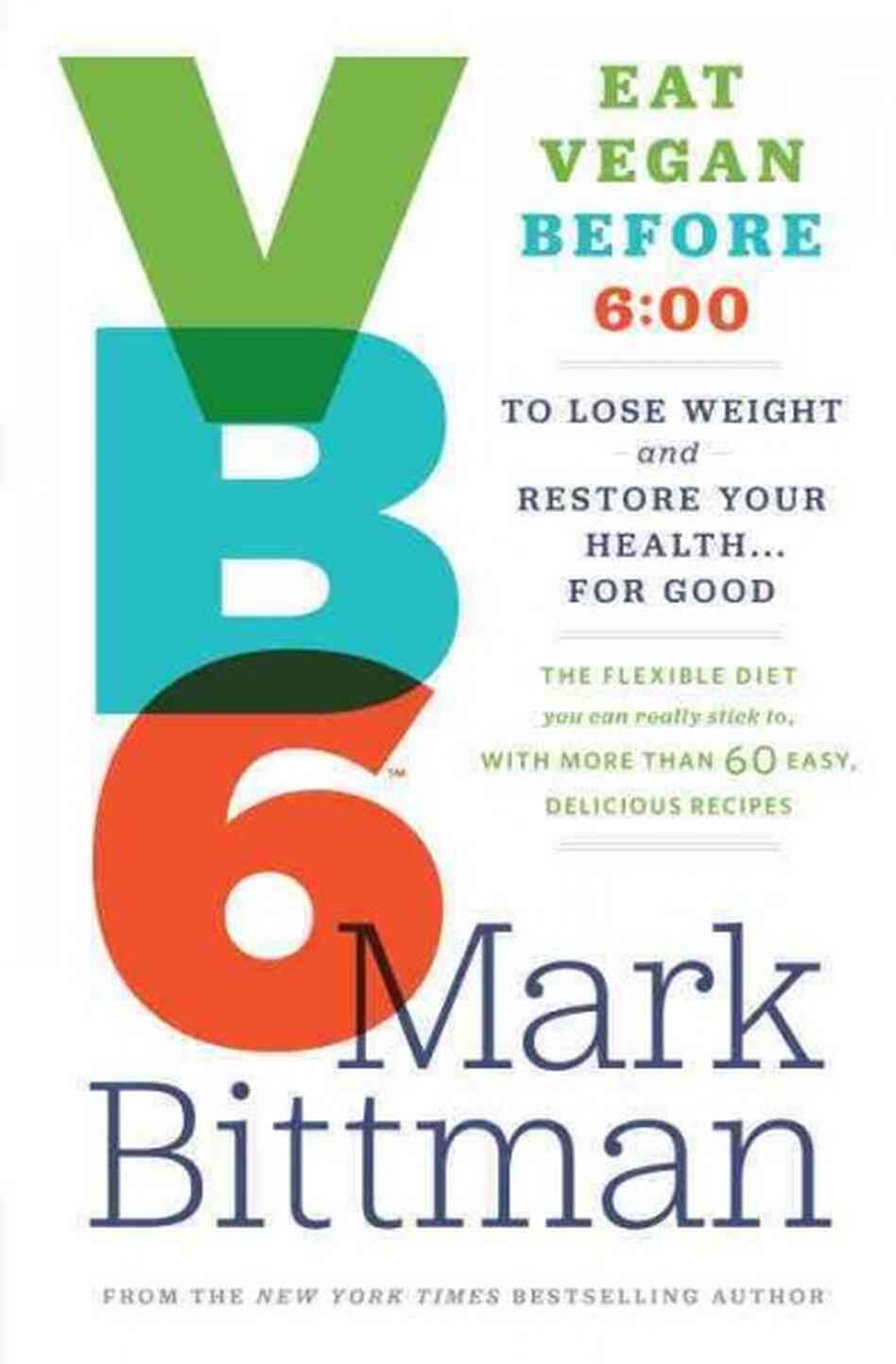 VB6 Eat Vegan Before 6