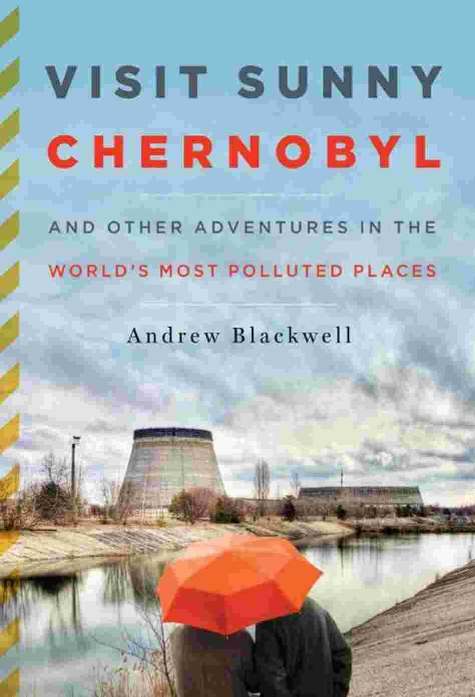 Visit Sunny Chernobyl Visit Sunny Chernobyl