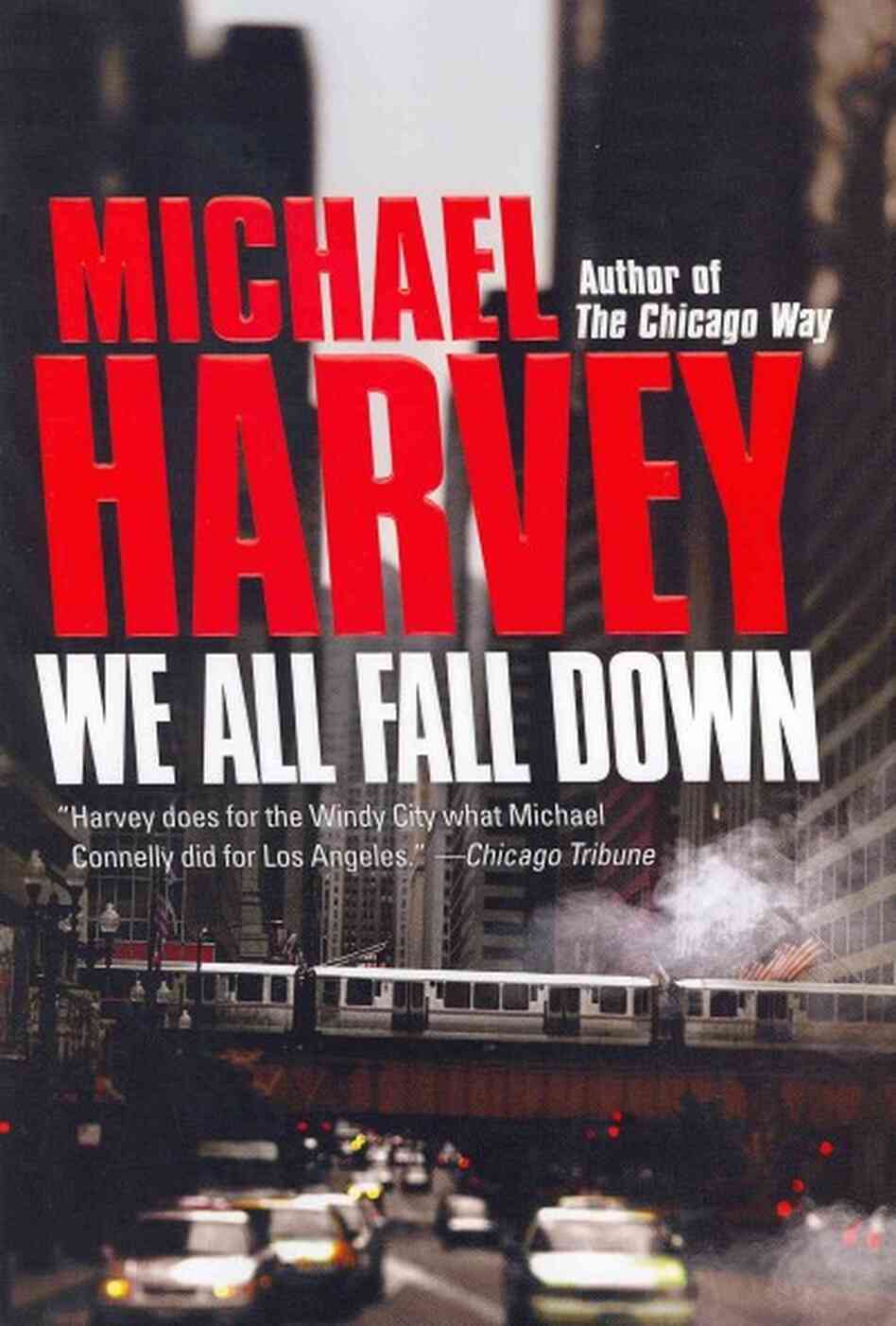 We All Fall Down We All Fall Down