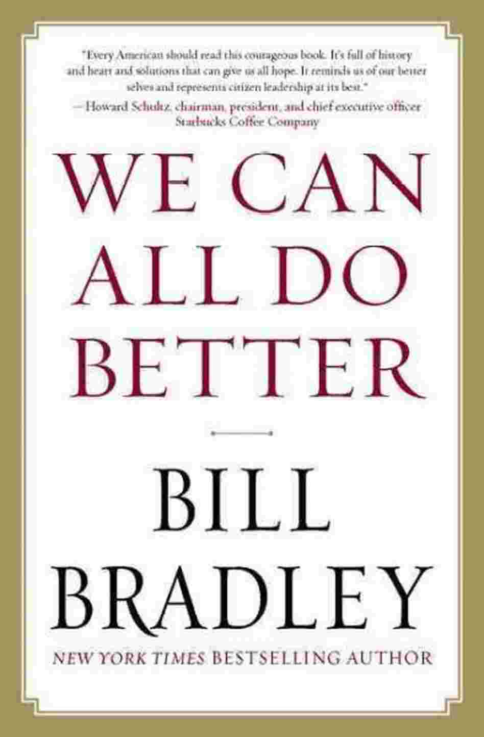 We Can All Do Better We Can All Do Better