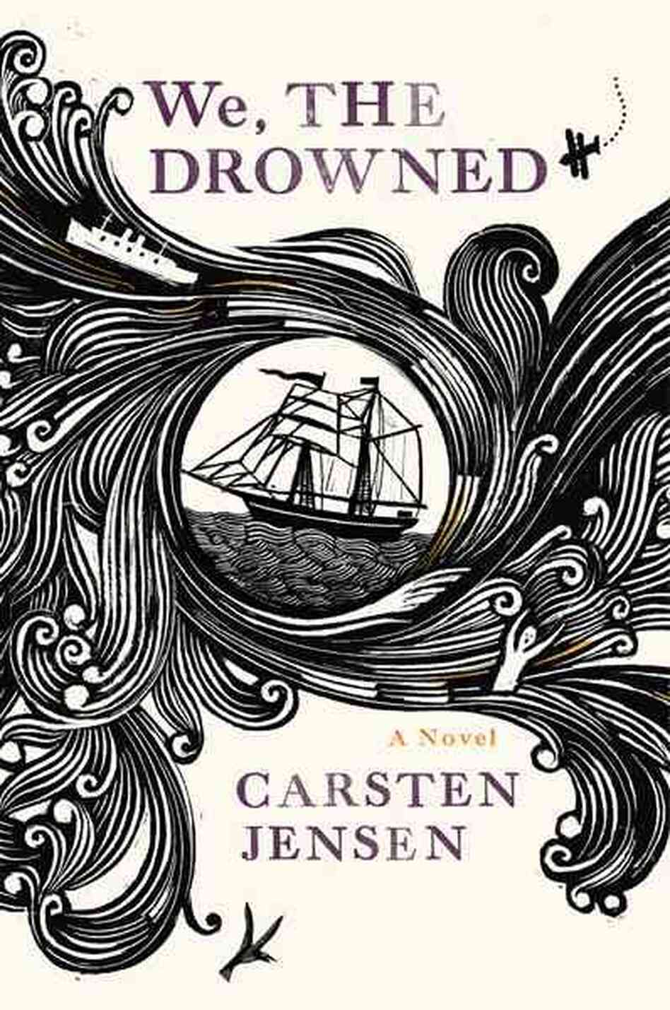 We, the Drowned We, the Drowned