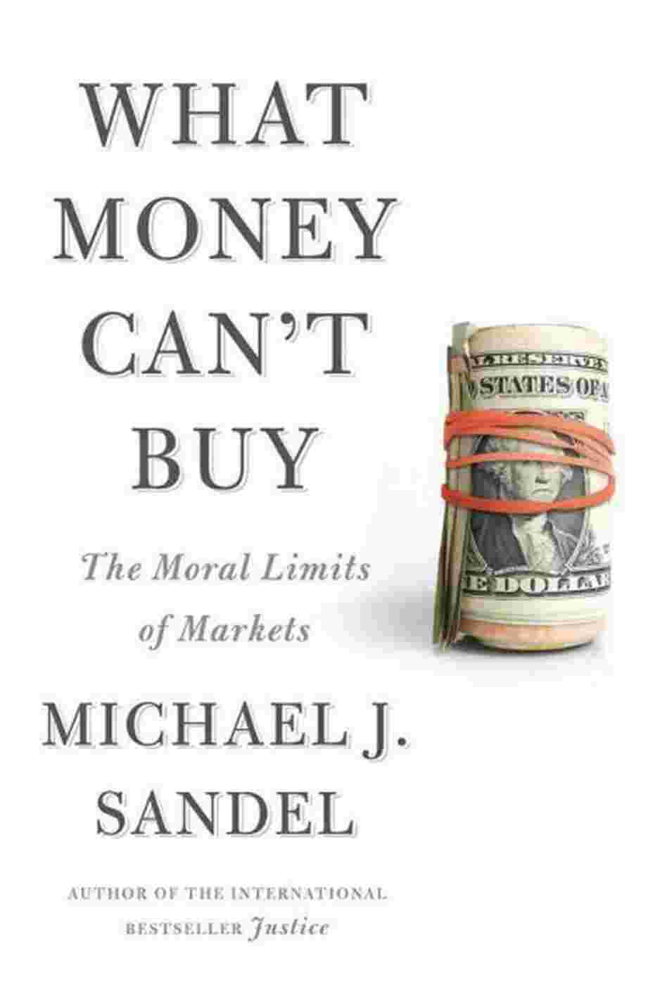 What Money Can't Buy What Money Can't Buy