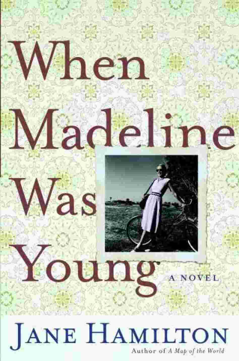 When Madeline was Young When Madeline was Young