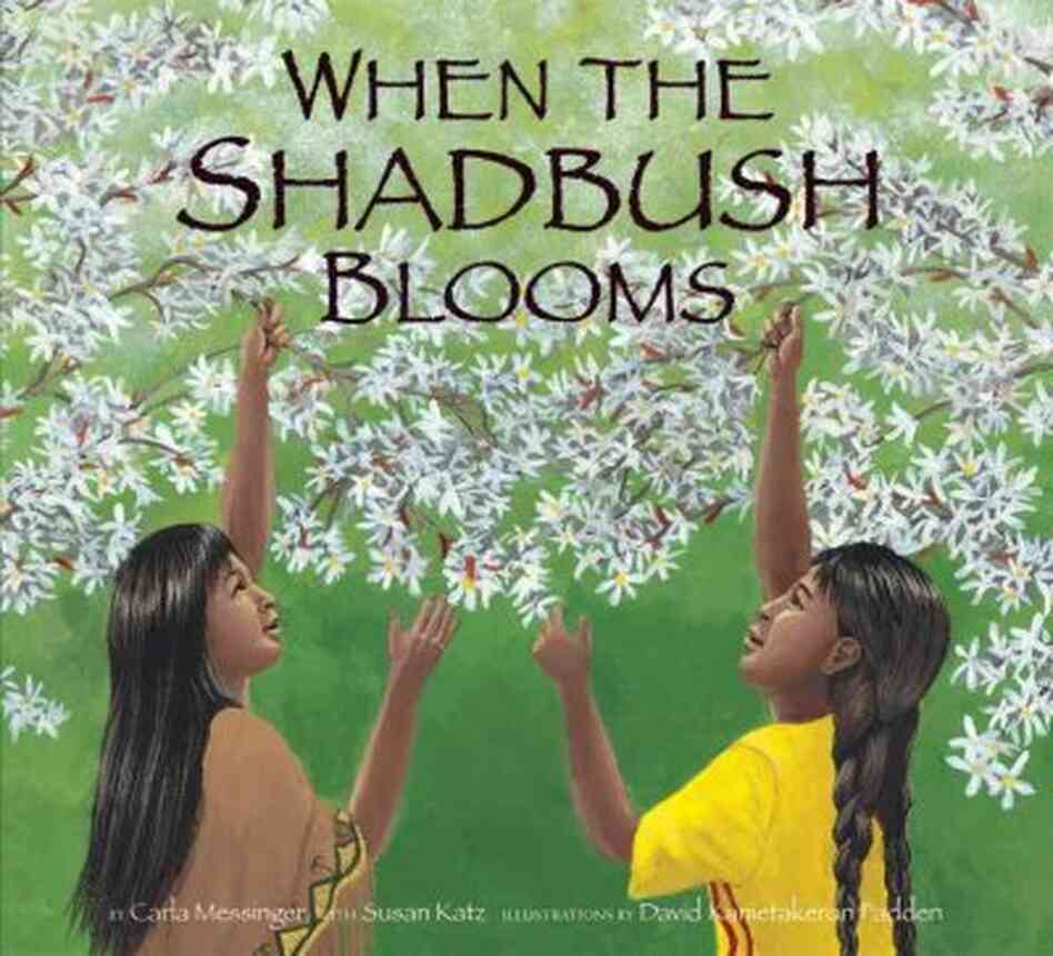 When the Shadbush Blooms When the Shadbush Blooms