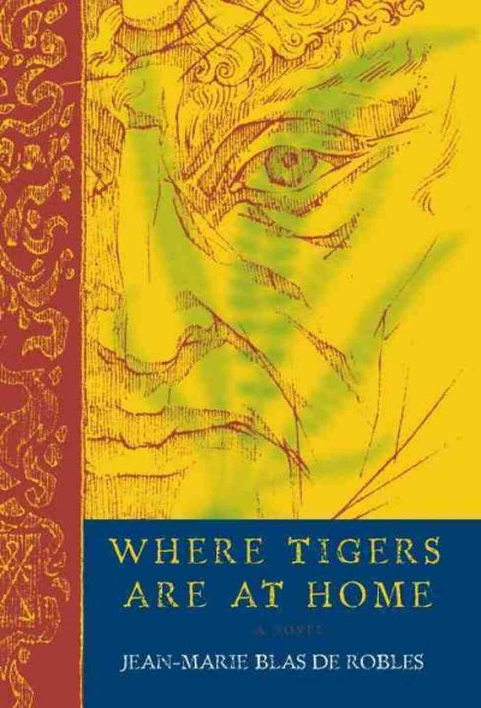 Where Tigers Are at Home Where Tigers Are at Home