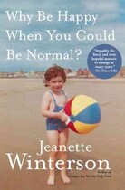 Why Be Happy When You Could Be Normal? Why Be Happy When You Could Be Normal?