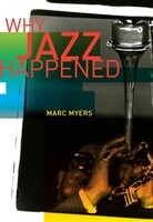 Why Jazz Happened Why Jazz Happened