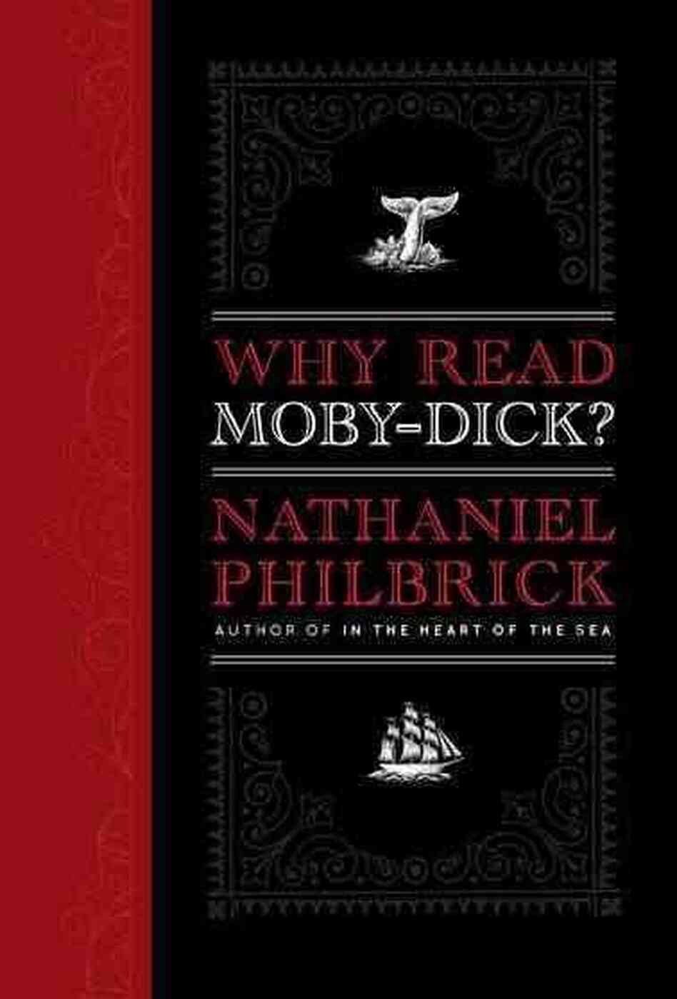 Why Read Moby-Dick? Why Read Moby-Dick?