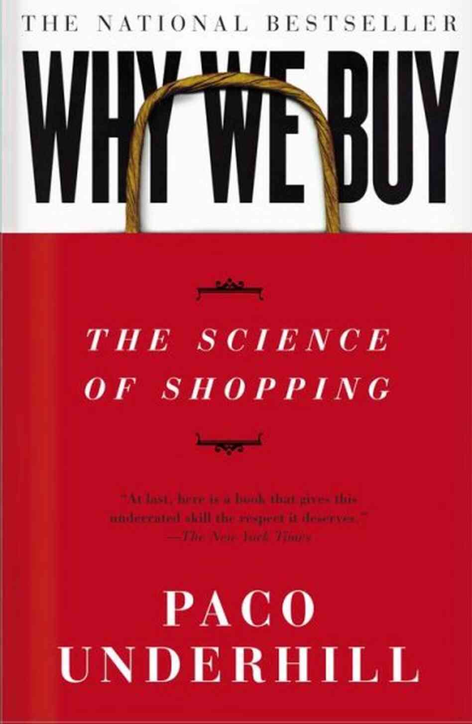Why We Buy Why We Buy