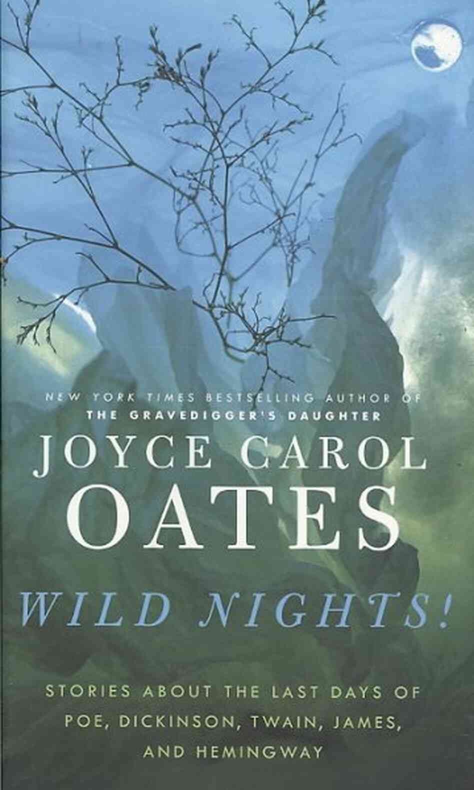 Wild Nights!