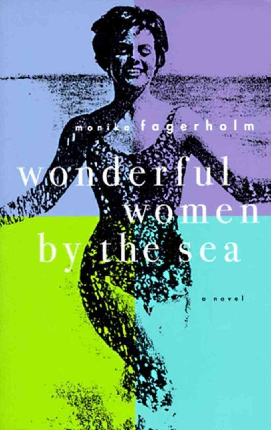 Wonderful Women by the Sea Wonderful Women by the Sea
