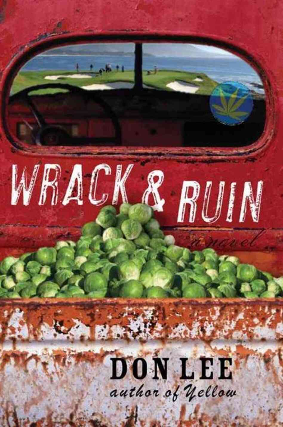 Wrack and Ruin Wrack and Ruin