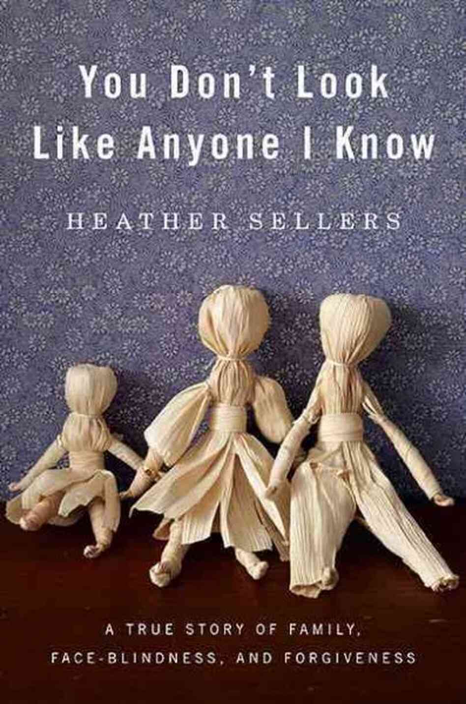 You Don't Look Like Anyone I Know You Don't Look Like Anyone I Know