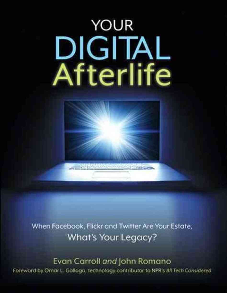 Your Digital Afterlife Your Digital Afterlife
