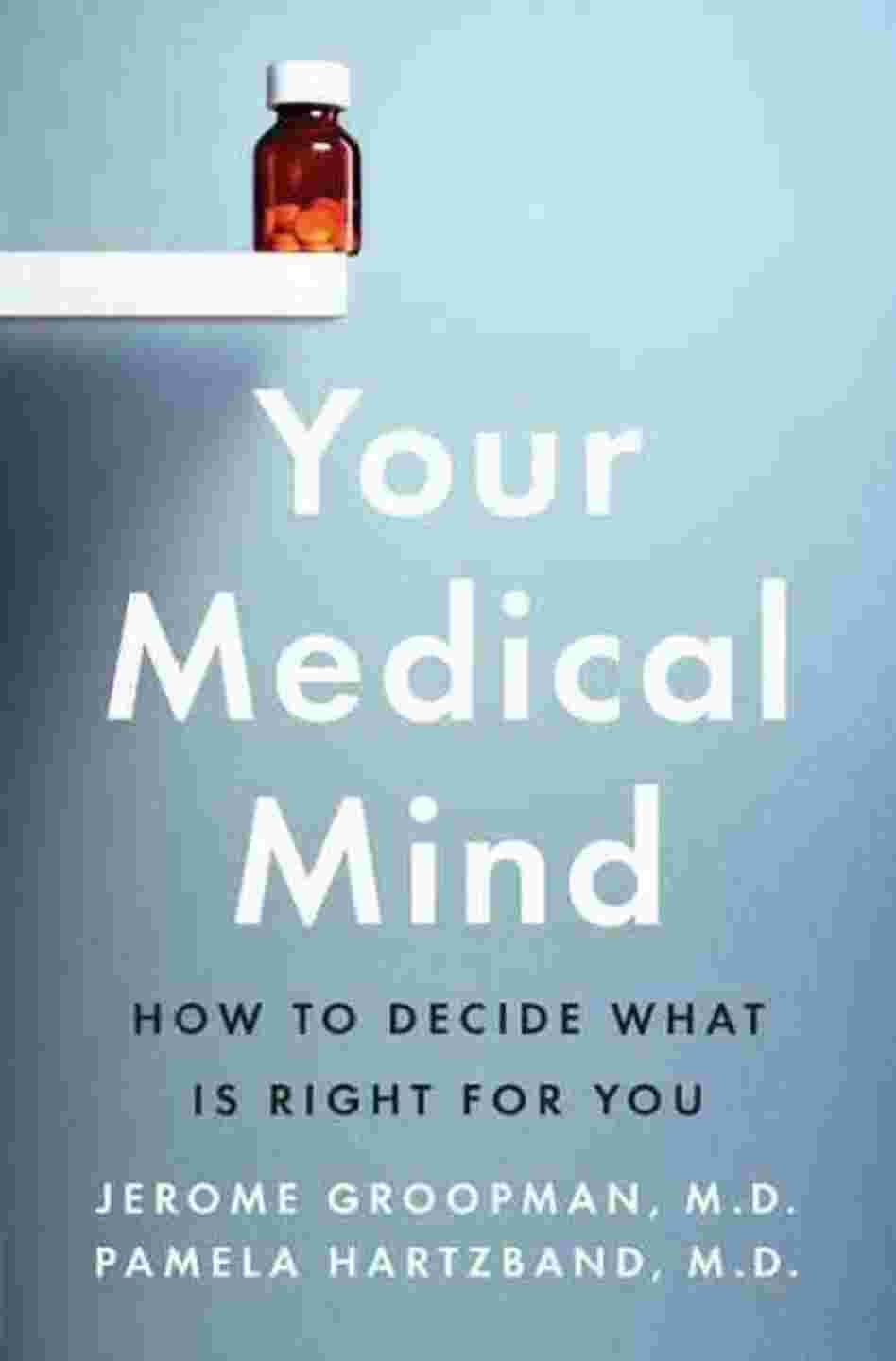 Your Medical Mind Your Medical Mind