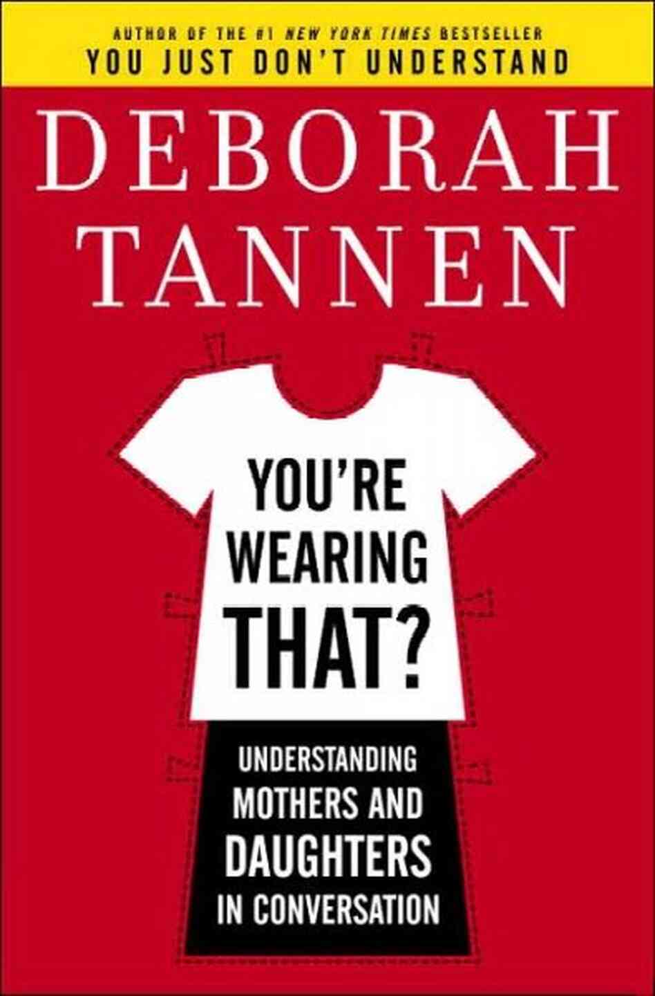 You're Wearing That?