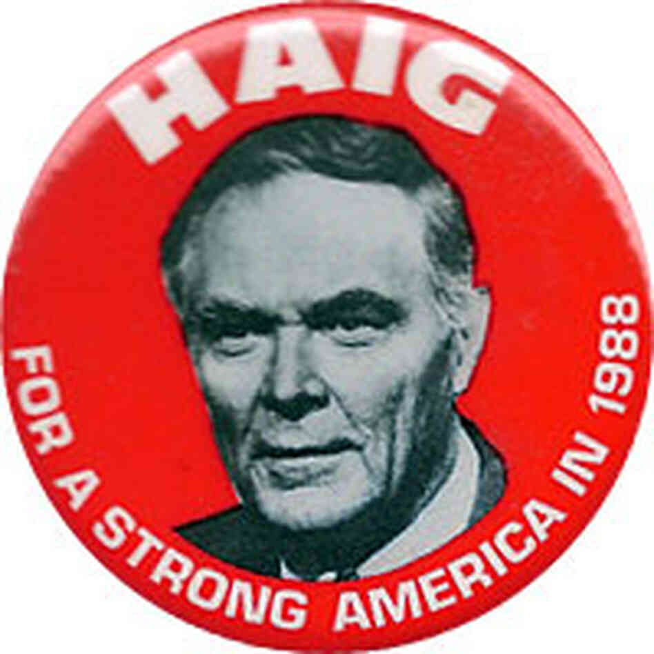 Haig for president button Haig for president button