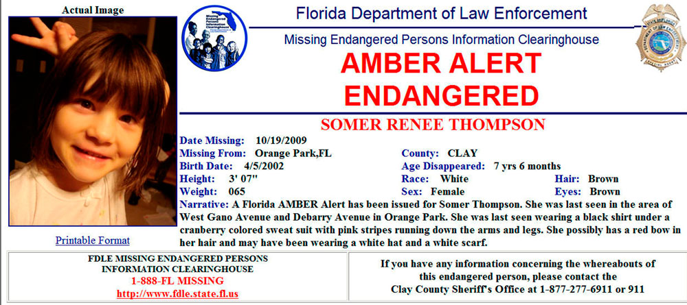 This undated photo released by the Florida Department of Law Enforcement shows Somer Renee Thompson, 7, who was last seen Monday Oct. 19, 2009 in Orange Park, Fla. (AP Photo/Florida Department of Law Enforcement)