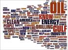 A "word cloud" of President Barack Obama's June 15, 2010, Oval Office address. A "word cloud" of President Barack Obama's June 15, 2010, Oval Office address.