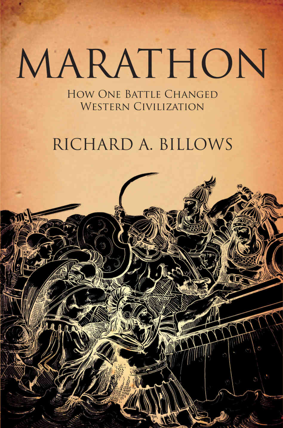 Marathon: The Battle That Changed Western Civilization Marathon: The Battle That Changed Western Civilization