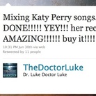 Dr. Luke's Twitter feed Dr. Luke's Twitter feed