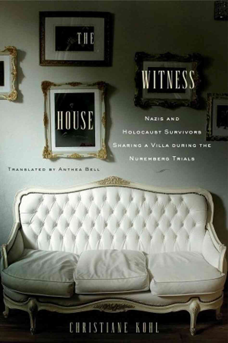 The Witness House The Witness House