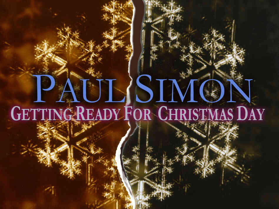 Paul Simon Getting Ready for Christmas Day Paul Simon Getting Ready for Christmas Day