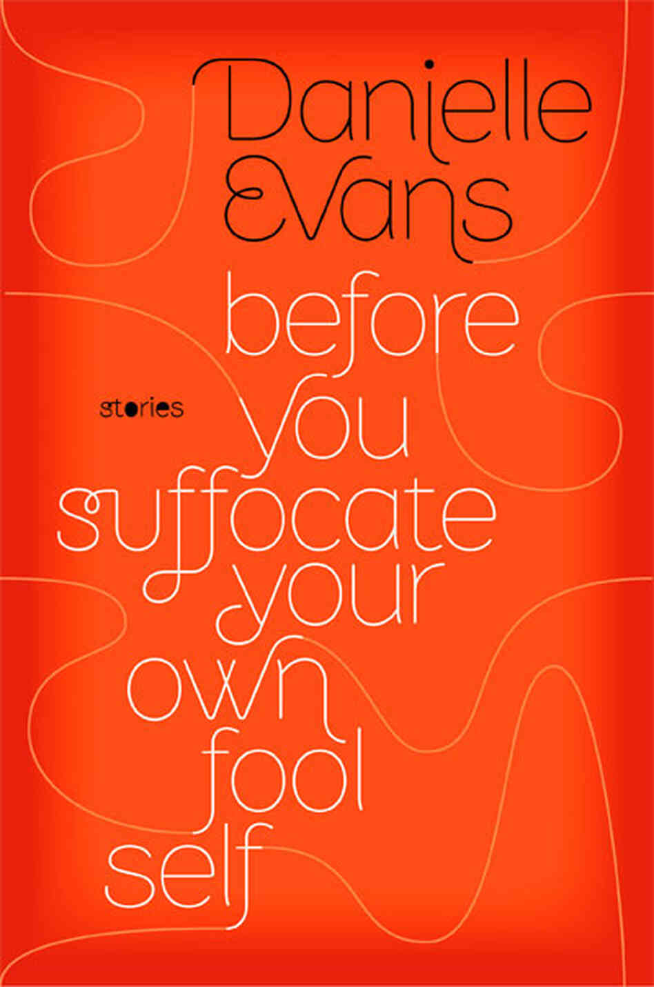 Before You Suffocate Your Own Damn Self Before You Suffocate Your Own Damn Self