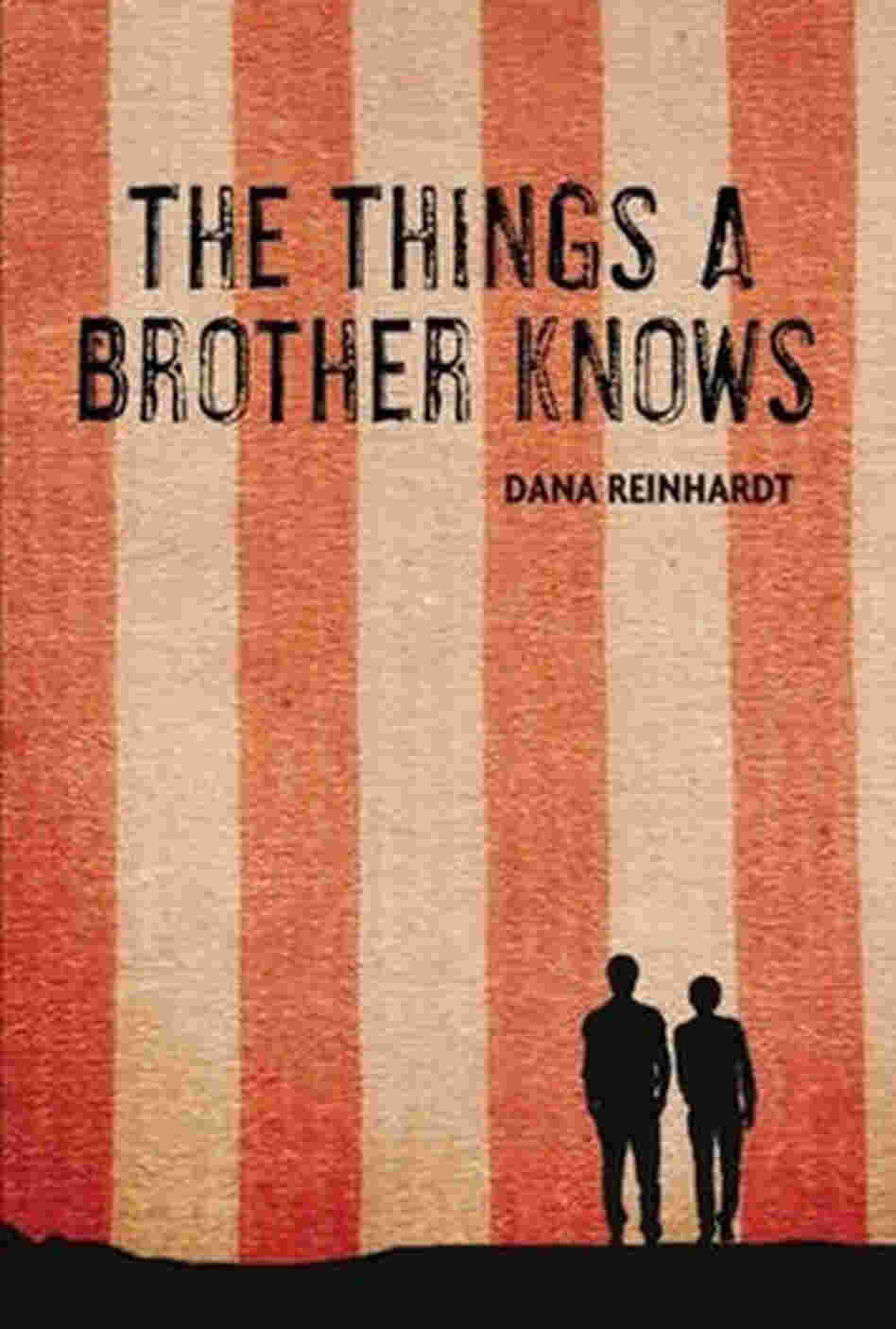 The Thing A Brother Knows The Thing A Brother Knows